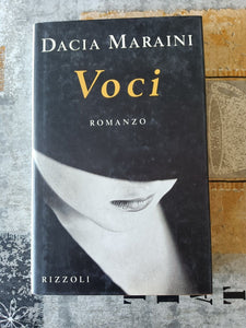 Voci | Dacia Maraini - Rizzoli
