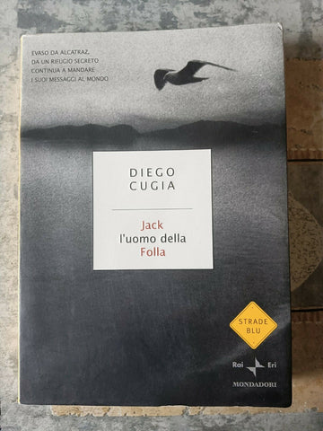 Jack l’uomo della Folla | Diego Cugia - Mondadori