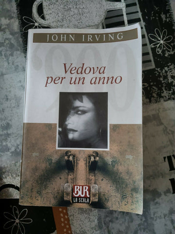 Vedova per un anno | John Irving - Rizzoli