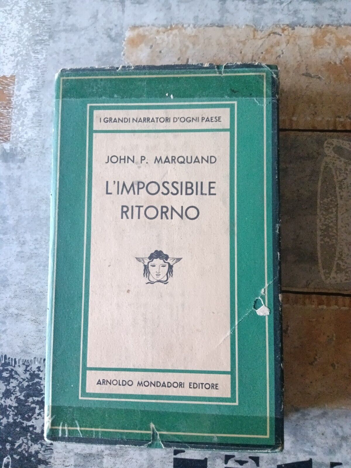 L’ impossibile ritorno | John P. Marquand - Mondadori