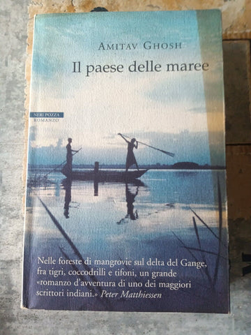 Il paese delle maree | Amitav Ghosh