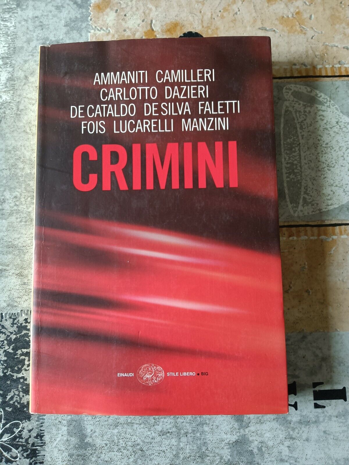 Crimini | Ammaniti Camilleri; Carlotto Dazieri - Einaudi