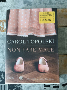 Non fare male | Carol Topolski - Bompiani