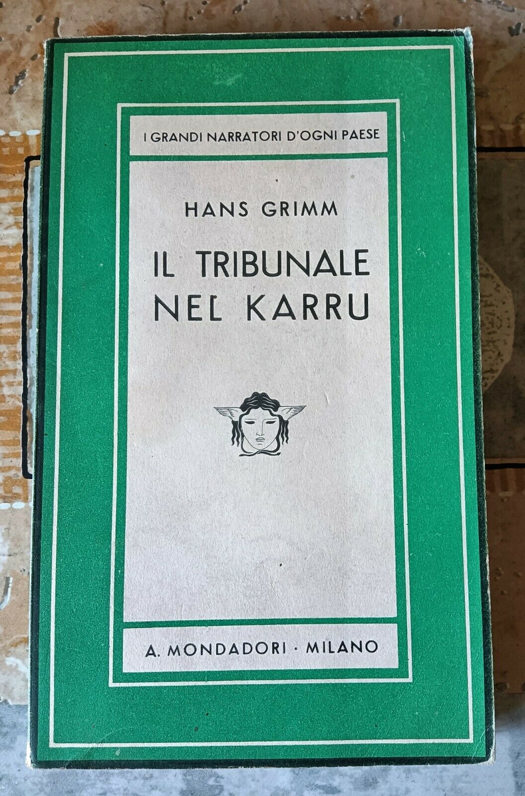 Il tribunale nel karru ( I Ed.) | Hans Grimm - Mondadori