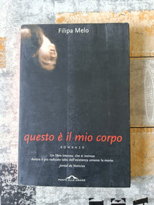 Questo è il mio corpo | Filipa Melo