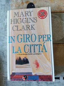 In giro per la città | Mary Higgins Clark