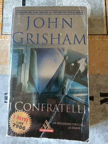 I CONFRATELLI | John Grisham - Mondadori