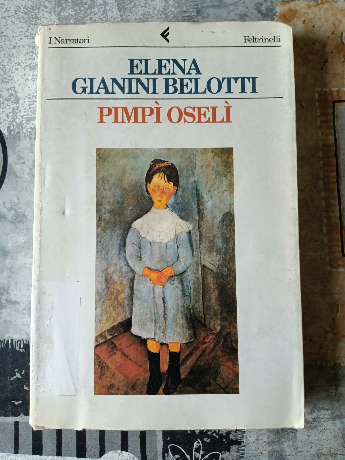 Pimpì oselì | Elena Gianini Belotti - Feltrinelli