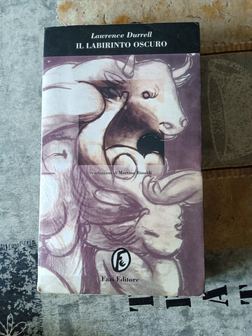 Il labirinto oscuro  | Lawrence Durrell