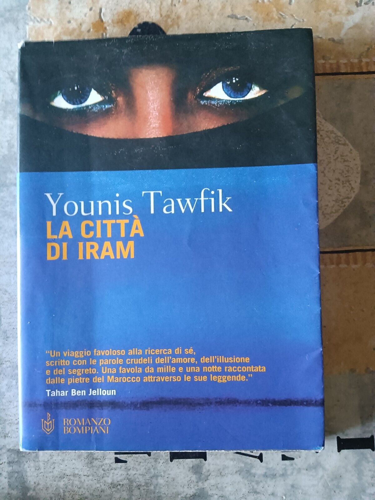 La città di Iram  | Younis Tawfik - Bompiani