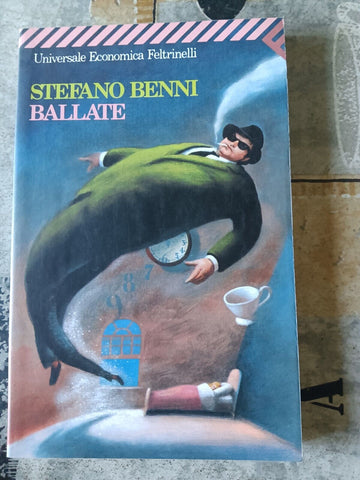 Ballate | Stefano Benni - Feltrinelli