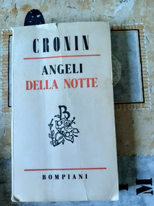 Angeli della notte | Joseph Cronin - Bompiani
