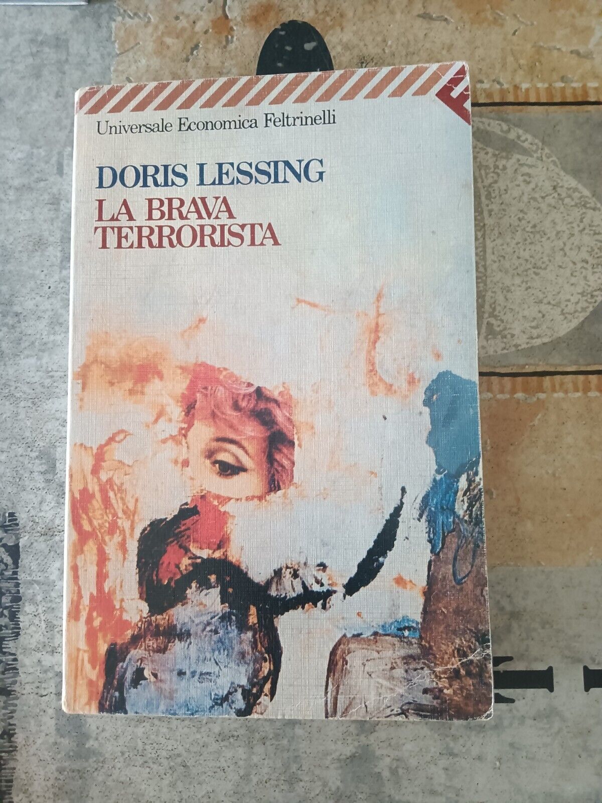 La brava terrorista | Doris May Lessing - Feltrinelli