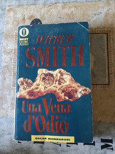 Una vena d’odio | Wilbur Smith - Mondadori