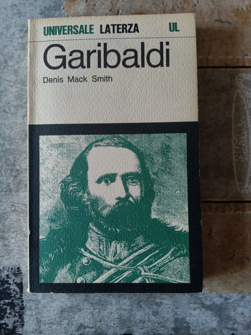Garibaldi | Denis Mack Smith - Laterza
