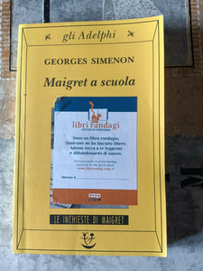 Maigret a scuola | Georges Simenon - Adelphi