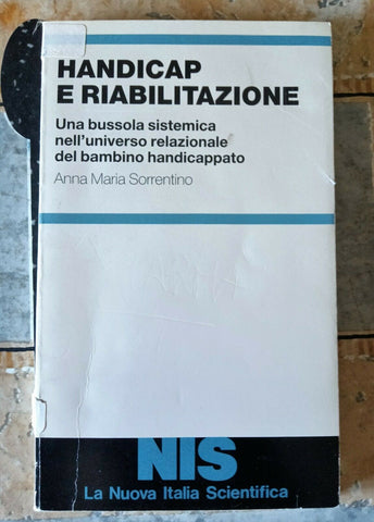 HANDICAP E RIABILITAZIONE bussola sistemica bambino handicappato | Sorrentino