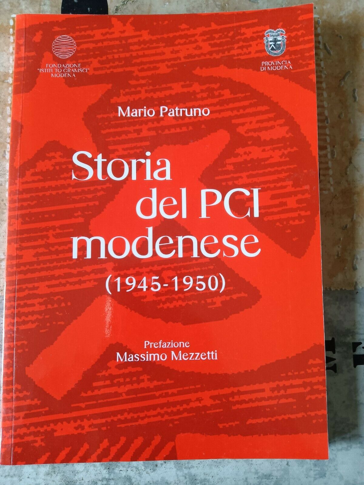 Storia del PCI modenese (1945-1950) | Mario Patruno