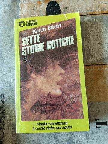 Sette storie gotiche | Karen Blixen - Bompiani