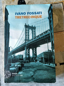 TRETRECINQUE | IVANO FOSSATI - Einaudi