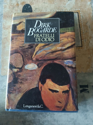 Fratelli di odio | Dirk Bogarde