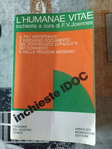 L’humanae Vitae. Inchiesta | Joannes Fernando Vittorino - Mondadori