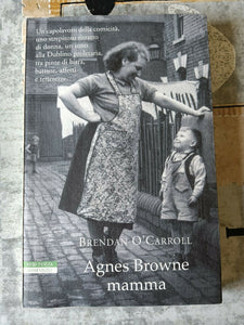 Agnes Browne mamma | Brendan O’Carroll