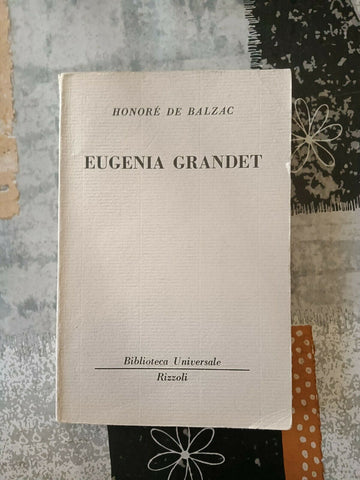 Eugenia Grandet | Honoré de Balzac - Rizzoli
