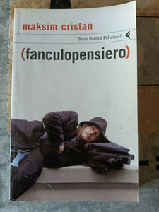 Fanculopensiero | Maksim Cristian - Feltrinelli