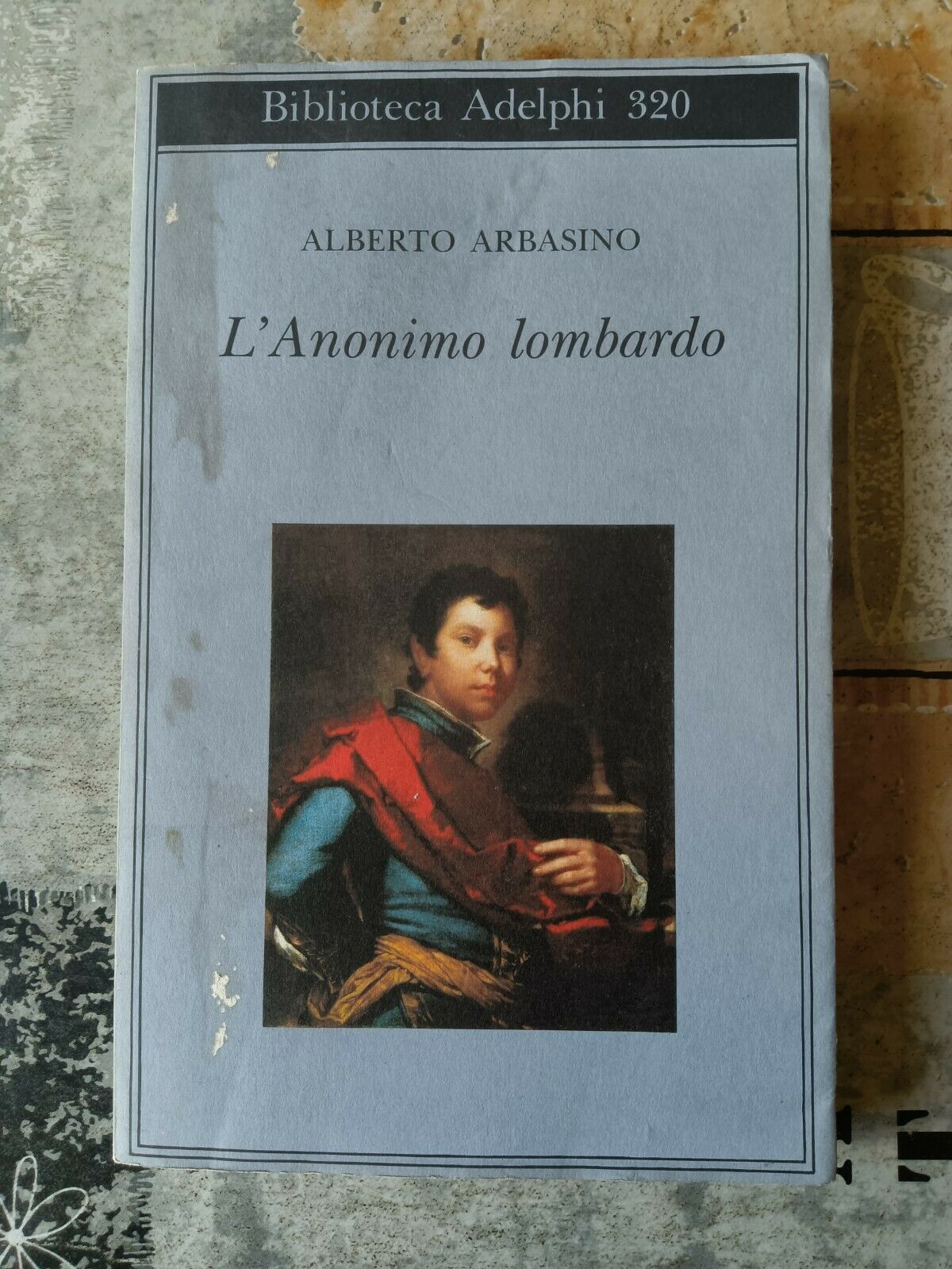 L’anonimo Lombardo | Alberto Arbasino - Adelphi