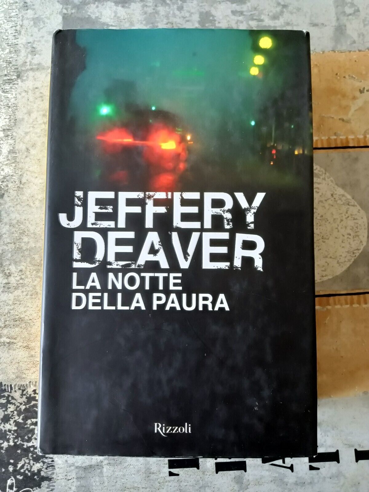 La notte della paura | Jeffrey Deaver - Rizzoli