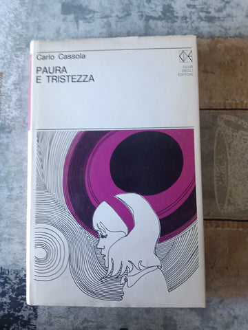Paura e tristezza | Carlo Cassola