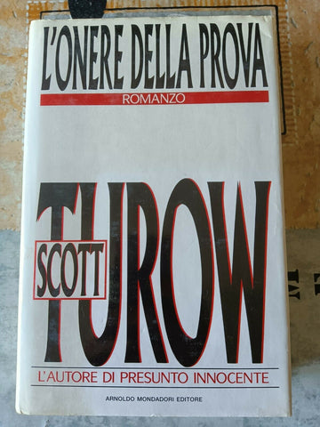 L’onore della prova | Turow Scott. - Mondadori