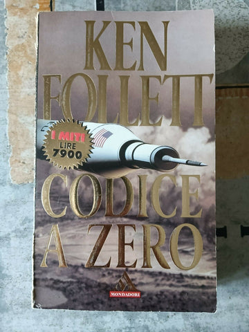 CODICE A ZERO | Ken Follett - Mondadori
