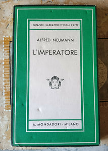 L’ imperatore ( Vol. II) | Alfred Neumann - Mondadori