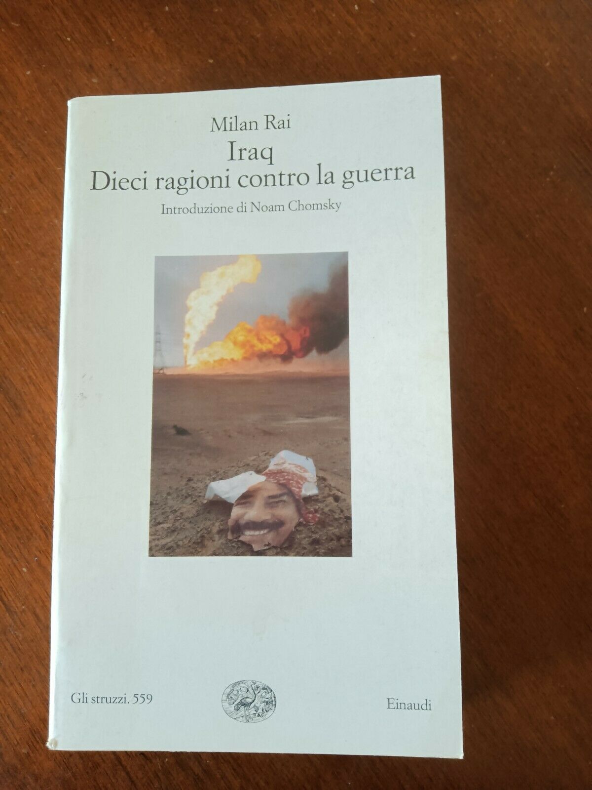 Iraq. Dieci ragioni contro la guerra  | Milan Rai - Einaudi