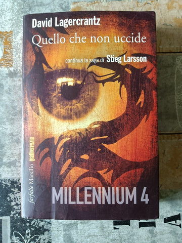 Quello che non uccide | David Lagercrantz