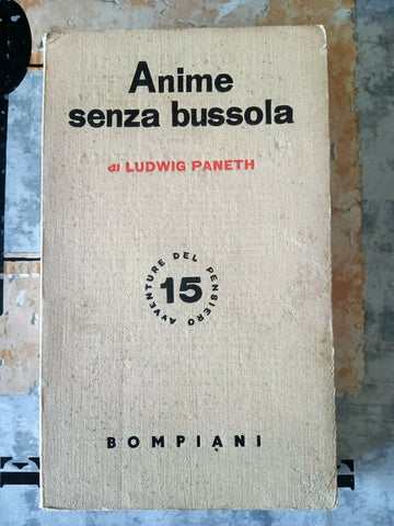Anime senza bussola | Ludwig Paneth - Bompiani