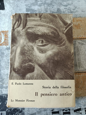 Il pensiero antico | E. Paolo Lamanna
