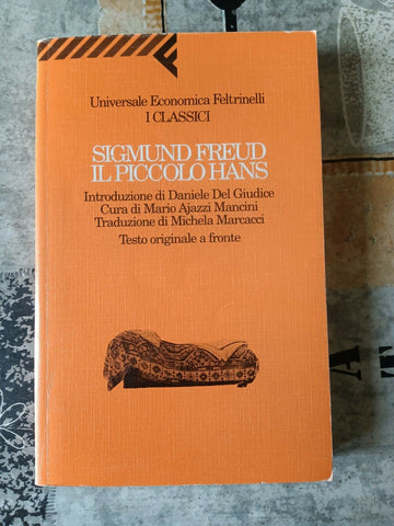 Il piccolo Hans | Sigmund Freud - Feltrinelli