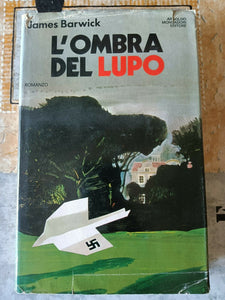 L’OMBRA DEL LUPO | JAMES BARWICK - MONDADORI