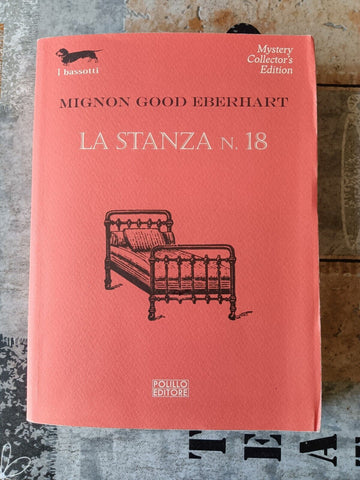 La stanza n. 18 | Eberhart Mignon G.