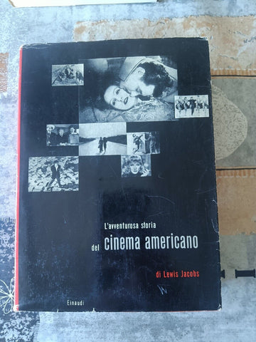L’avventurosa storia del cinema americano | Lewis Jacobs - Einaudi