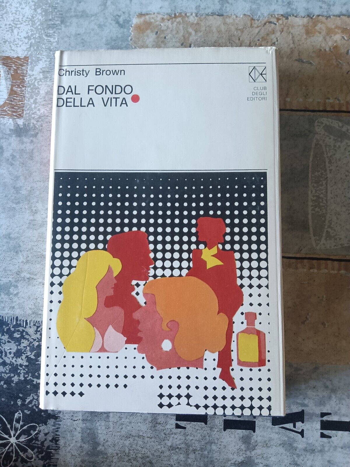 Dal fondo della vita | Christy Brown
