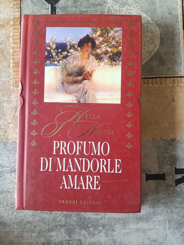 Profumo di mandorle amare | Hella Hasse