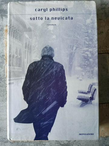 Sotto la nevicata | Caryl Phillips - Mondadori