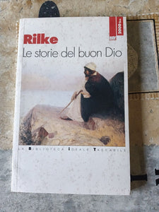 Le storie del buon Dio | Rainer Maria Rilke