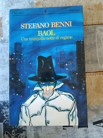 Baol. Una tranquilla notte di regime | Stefano Benni - Feltrinelli