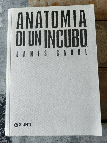 Anatomia di un incubo | James Carol