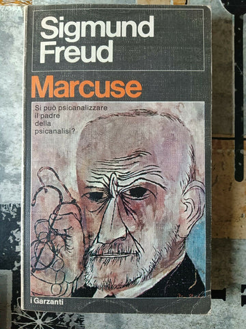 Sigmund Freud | Ludwig Marcuse - Garzanti